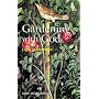 Gardening with God: Light in Darkness