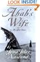 Ahab's Wife: Or, The Star-Gazer: A Novel