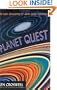 Planet Quest: The Epic Discovery of Alien Solar Systems