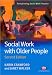 Social Work with Older People (Transforming Social Work... at Amazon: 51PTGKr39eL._SL75_