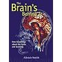 The Brain's Behind it: New Knowledge About the Brain and Learning