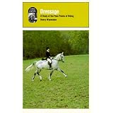 Dressage:AStudyoftheFinePointsofRiding