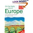 On the Rails Around Europe: A Comprehensive Guide to Travel by Train (On the Rails Around... by  Melissa Shales and Thomas Cook Ltd.