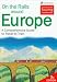 On the Rails Around Europe: A Comprehensive Guide to Travel by Train (On the Rails Around Europe)