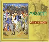 Massenet: Griselidis