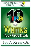 10 Tips for Writing Your First Book Hit The Ground Running