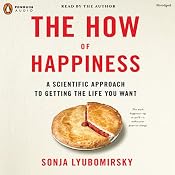 The How of Happiness | [Sonja Lyubomirsky]