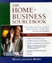The Home-Business Sourcebook (Roxbury Park Books)