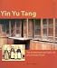 Yin Yu Tang: The Architecture and Daily Life of a Chinese House