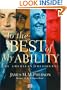 To the Best of My Ability: The American Presidents (revised)