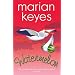 All of the MARIAN KEYES novels : IN ORDER