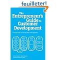 The Entrepreneur's Guide to Customer Development