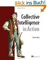 Collective Intelligence in Action