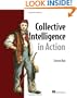 Collective Intelligence in Action