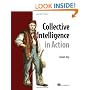 Collective Intelligence in Action
