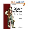 Collective Intelligence in Action