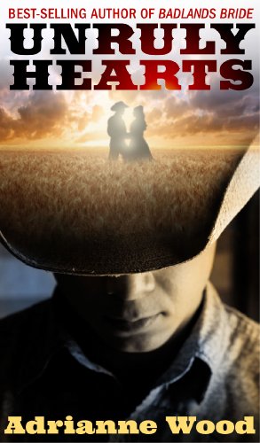 Unruly Hearts by Adrianne Wood