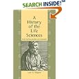 A History of the Life Sciences, Third Edition, Revised and Expanded by  Lois N. Magner