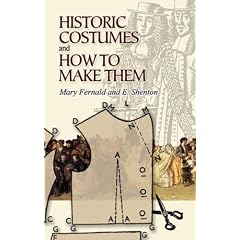 Historic Costumes and How to Make Them