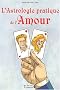 L'Astrologie pratique de l'amour