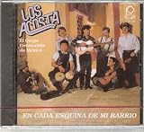 Los Acosta ´ En Cada Esquina De Mi Barrio ´ ( Audio CD ) - B00185UM40