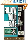 Follow your Dreams