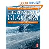 The Physics of Glaciers