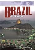 Brazil in Pictures (Visual Geography. Second Series)