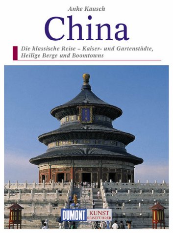 City Travel Guides Discounted  Bücher : DuMont Kunst Reiseführer China