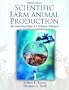 Scientific Farm Animal Production (8th Edition)