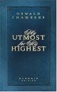 My Utmost for His Highest: The Golden Book of Oswald Chambers