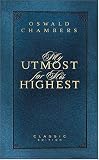 My Utmost for His Highest: The Golden Book of Oswald Chambers