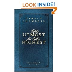 My Utmost For His Highest: Classic Edition
