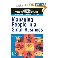 Managing People in a Small Business ("Sunday Times" Business Enterprise)
