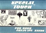 Special Touch for Your Creative Needs