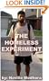 The Homeless Experiment