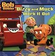Dizzy and Muck Work It Out (Bob the Builder (8x8))