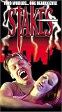 Stakes [VHS]