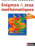 Enigmes & Jeux math�matiques CM1