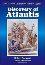 Discovery of Atlantis: the Startling Case for the Island of Cyprus