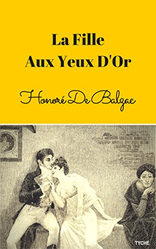 La Fille Aux Yeux D'Or (French Edition)