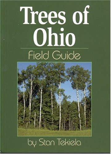Trees of Ohio Field Guide (Trees)