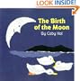 The Birth of the Moon