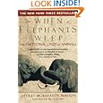 When Elephants Weep: The Emotional Lives of Animals