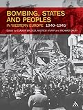 Bombing, states and peoples in Western Europe, 1940-1945