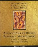 Applications in Human Resource Management: Cases, Exercises and Skill Builders