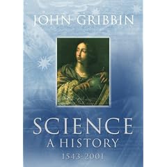 Science: A History 1543-2001