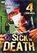 Search : Sick to Death 4 Movie Pack
