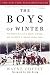Collectible : The Boys of Winter: The Untold Story of a Coach, a Dream, and the 1980 U.S. Olympic Hockey Team