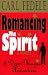 Book Romancing the Spirit: A Dean Magic Adventure